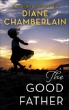 The Good Father: A Novel, Chamberlain, Diane