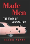 Made Men: The Story of Goodfellas, Kenny, Glenn