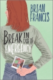 Break in Case of Emergency, Francis, Brian