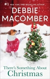 There's Something About Christmas, Macomber, Debbie