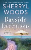 Bayside Deceptions: Bayside Deceptions, Woods, Sherryl