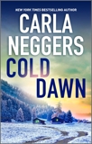 Cold Dawn, Neggers, Carla