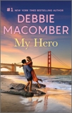 My Hero, Macomber, Debbie