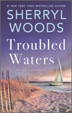 Troubled Waters, Woods, Sherryl