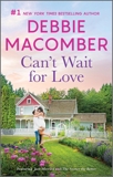 Can't Wait for Love, Macomber, Debbie