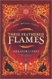 These Feathered Flames, Overy, Alexandra