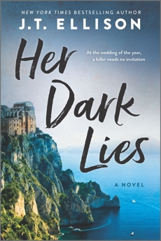 Her Dark Lies: A Novel, Ellison, J.T.