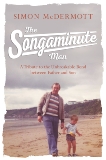 The Songaminute Man: A Tribute to the Unbreakable Bond Between Father and Son, McDermott, Simon