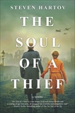 The Soul of a Thief: A Novel, Hartov, Steven