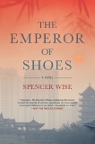 The Emperor of Shoes: A Novel, Wise, Spencer