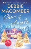 Choir of Angels: Three Delightful Christmas Stories in One Volume, Macomber, Debbie