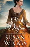 The Drifter: A 19th Century Romance, Wiggs, Susan