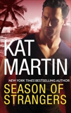 Season of Strangers: A Novel of Romantic Suspense, Martin, Kat