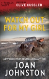 Watch Out for My Girl, Johnston, Joan