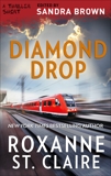 Diamond Drop, St. Claire, Roxanne