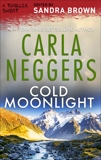 Cold Moonlight, Neggers, Carla