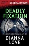 Deadly Fixation, Love, Dianna