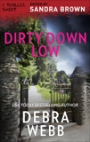 Dirty Down Low, Webb, Debra