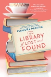 The Library of Lost and Found: A Novel, Patrick, Phaedra