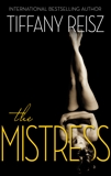 The Mistress, Reisz, Tiffany