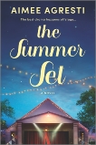 The Summer Set: A Novel, Agresti, Aimee
