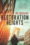 Restoration Heights: A Novel, Medearis, Wil