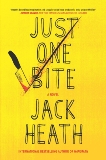 Just One Bite: A Novel, Heath, Jack