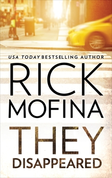 They Disappeared, Mofina, Rick