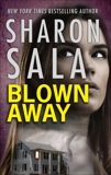 Blown Away, Sala, Sharon