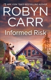 Informed Risk, Carr, Robyn