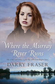 Where The Murray River Runs, Fraser, Darry