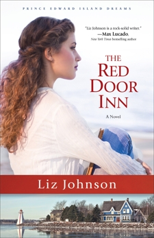 The Red Door Inn (Prince Edward Island Dreams Book #1): A Novel, Johnson, Liz