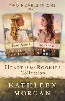 Heart of the Rockies Collection: 2-in-1, Morgan, Kathleen