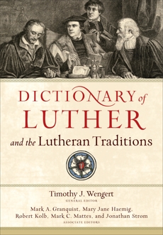 Dictionary of Luther and the Lutheran Traditions, 