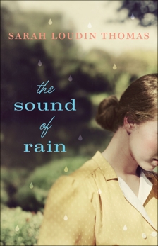 The Sound of Rain, Thomas, Sarah Loudin