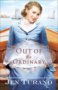 Out of the Ordinary (Apart From the Crowd Book #2), Turano, Jen