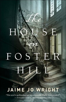 The House on Foster Hill, Wright, Jaime Jo