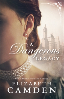 A Dangerous Legacy (An Empire State Novel Book #1), Camden, Elizabeth