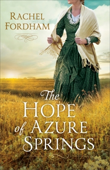 The Hope of Azure Springs, Fordham, Rachel