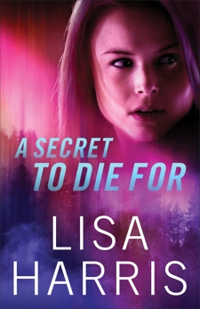 A Secret to Die For, Harris, Lisa
