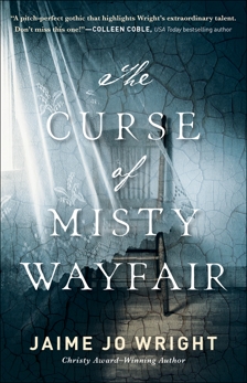 The Curse of Misty Wayfair, Wright, Jaime Jo