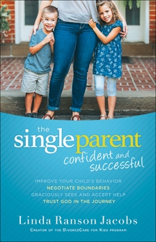 The Single Parent: Confident and Successful, Jacobs, Linda Ranson