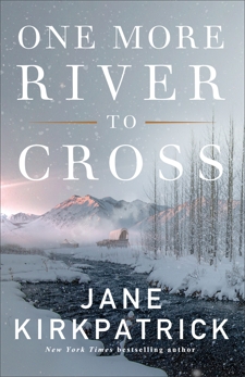 One More River to Cross, Kirkpatrick, Jane