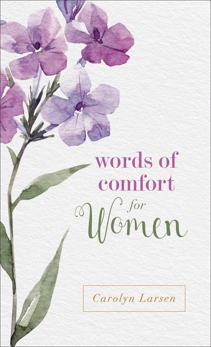 Words of Comfort for Women, Larsen, Carolyn