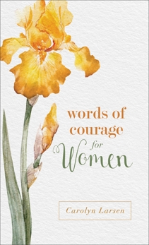 Words of Courage for Women, Larsen, Carolyn