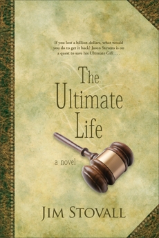 The Ultimate Life, Stovall, Jim