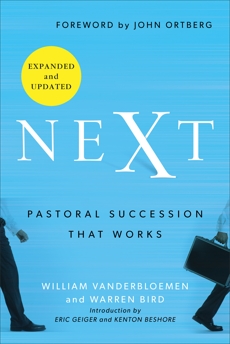 Next: Pastoral Succession That Works, Vanderbloemen, William & Bird, Warren