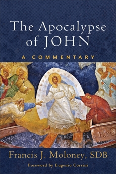 The Apocalypse of John: A Commentary, Moloney, Francis J. SDB