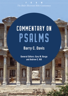 Commentary on Psalms: From The Baker Illustrated Bible Commentary, Davis, Barry C.