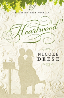 Heartwood (A Kissing Tree Novella), Deese, Nicole